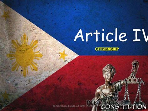 Citizenship in the Philippine Constitution (Article 4) .
